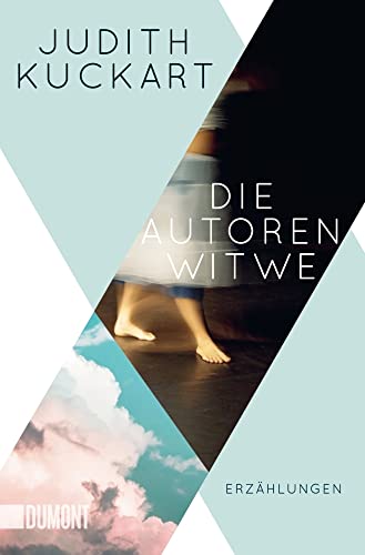 Die Autorenwitwe: Erzählungen von DuMont Buchverlag GmbH & Co. KG