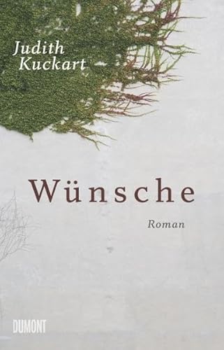 Wünsche: Roman