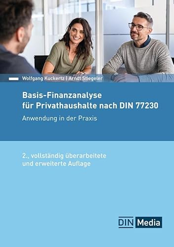Basis-Finanzanalyse für Privathaushalte nach DIN 77230: Anwendung in der Praxis (DIN Media Kommentar) von DIN Media