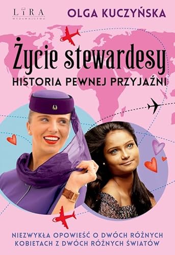 Życie stewardesy: Historia pewnej przyjaźni