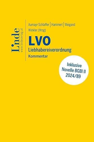 LVO | Liebhabereiverordnung: Kommentar von Linde Verlag Ges.m.b.H.