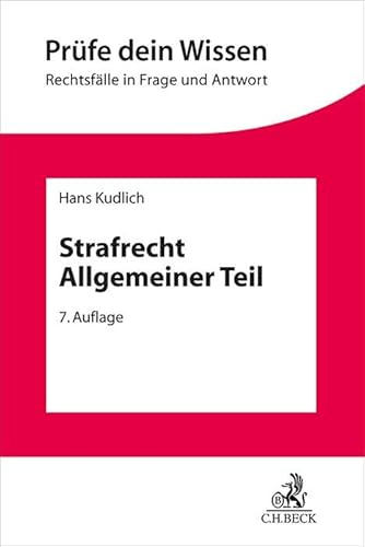 Strafrecht Allgemeiner Teil (Prüfe dein Wissen) von Beck C. H.