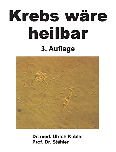 Krebs wäre heilbar von tredition