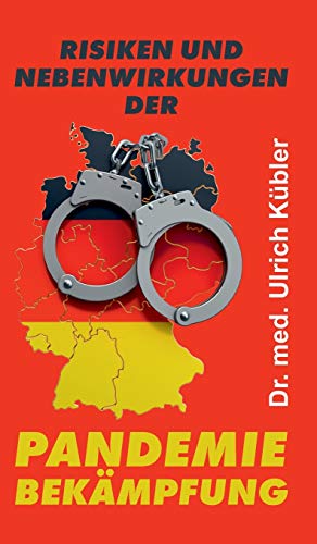 Risiken und Nebenwirkungen der Pandemiebekämpfung