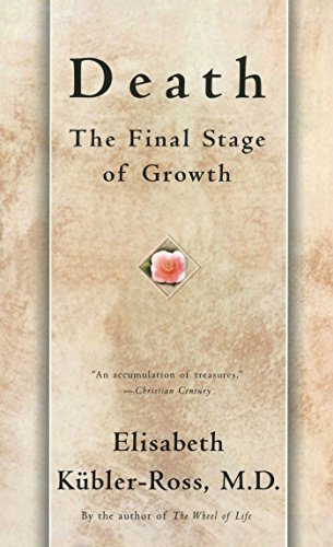 Death: The Final Stage of Growth (Touchstone Book)