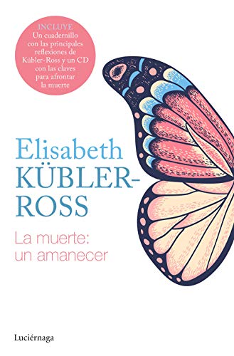 La muerte: un amanecer CD (Biblioteca Elisabeth Kübler-Ross)