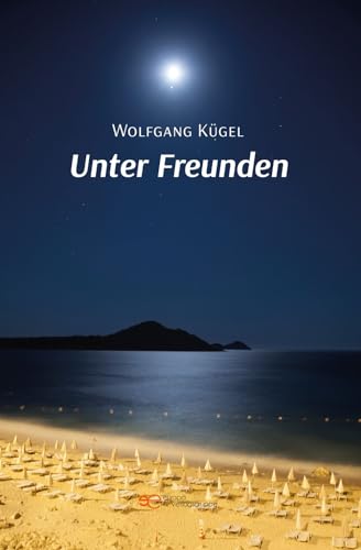 UNTER FREUNDEN (Universum) von Europa Edizioni srl