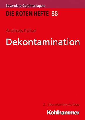 Dekontamination (Die Roten Hefte, 88, Band 88)