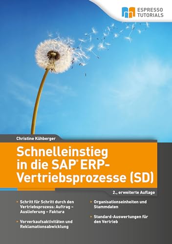 Schnelleinstieg in die SAP ERP-Vertriebsprozesse (SD) – 2., erweiterte Auflage von Espresso Tutorials GmbH