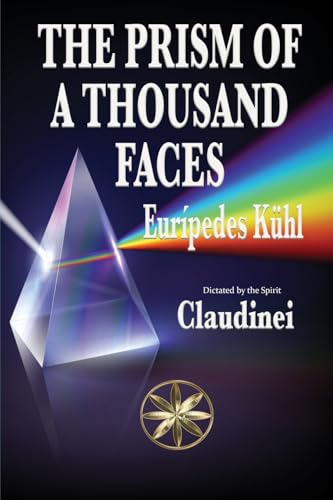 The Prism Of A Thousand Faces von World Spiritist Institute