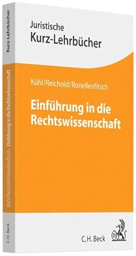 Einführung in die Rechtswissenschaft: Ein Studienbuch (Kurzlehrbücher für das Juristische Studium)