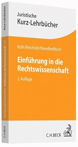 Einführung in die Rechtswissenschaft: Ein Studienbuch (Kurzlehrbücher für das Juristische Studium)