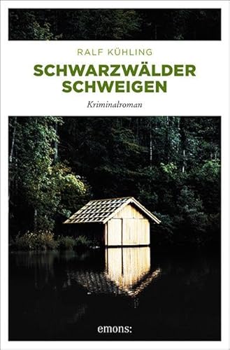 Schwarzwälder Schweigen: Kriminalroman (Carl Christopher Modersk) von Emons Verlag