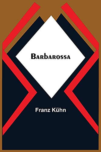 Barbarossa von Alpha Editions