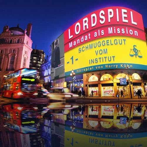 Lordspiel 1 - Schmuggelgut vom Institut: Lordspiel Folge 1 von Audiamo