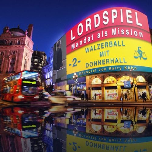 Lordspiel 2 - Walzerball mit Donnerhall: Lordspiel Folge 2