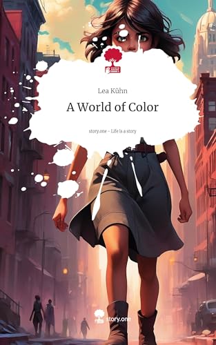 A World of Color. Life is a Story - story.one