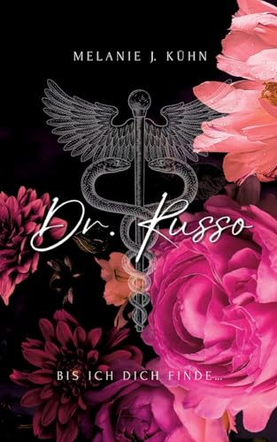 Dr. Russo: Bis ich dich finde ... von BoD – Books on Demand