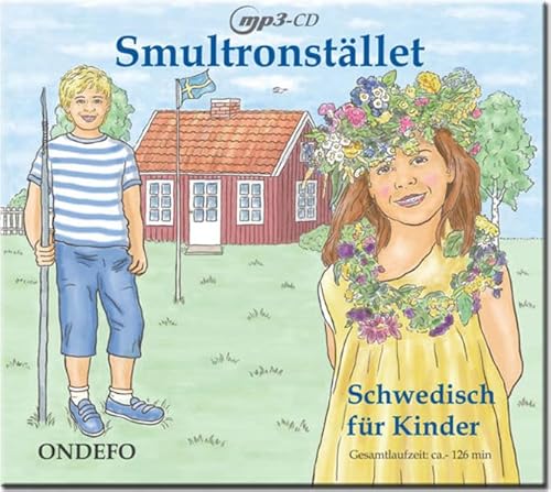 CD Smultronstället 1 - Schwedisch für Kinder: Die zugehörige CD zum Lehrwerk Smultronstället 1 - Schwedisch für Kinder (Smultronstället 1 – Schwedisch für Kinder 1)