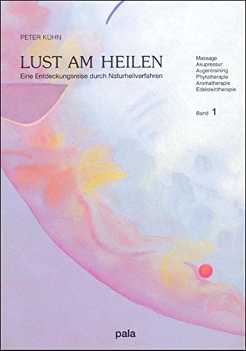 Lust am Heilen, Band 1 von Pala