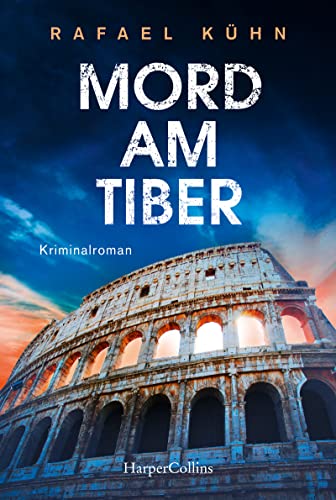 Mord am Tiber (Diana Brandt ermittelt, Band 1) von HarperCollins