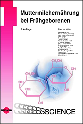 Muttermilchernährung bei Frühgeborenen (UNI-MED Science)