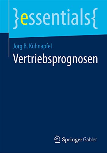 Vertriebsprognosen (essentials) von Springer