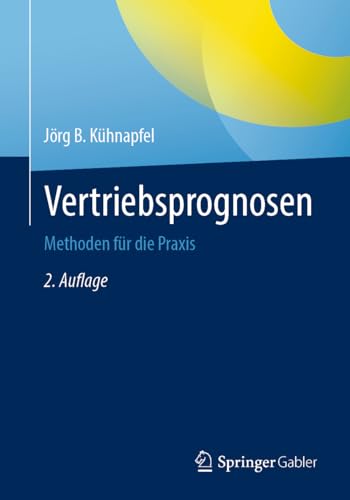 Vertriebsprognosen: Methoden für die Praxis