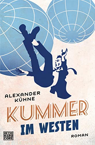 Kummer im Westen: Roman (Die Düsterbusch-Romane, Band 2) von HEYNE