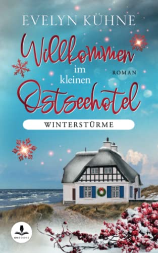 Willkommen im kleinen Ostseehotel: Winterstürme