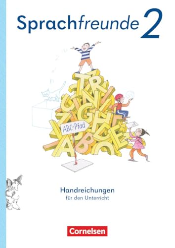 Sprachfreunde|Sprechen - Schreiben - Spielen|Östliche Bundesländer und Berlin - Ausgabe 2022|2. Schuljahr|NULL|NULL|Handreichungen für den Unterricht|NULL von Cornelsen Verlag