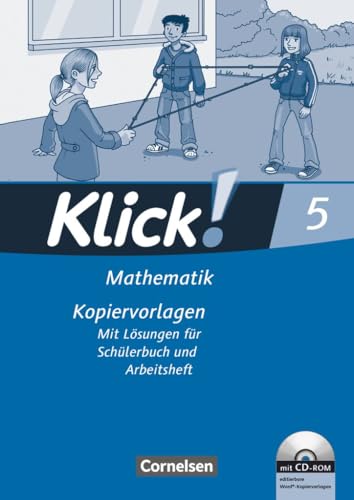 Klick! Mathematik - Mittel-/Oberstufe|NULL|Ausgabe 2009|5. Schuljahr|NULL|NULL|Kopiervorlagen mit CD-ROM|Auf 3 Niveaustufen Klick! Mathematik - Mittel-/Oberstufe|NULL|Ausgabe 2009|5. Schuljahr|NULL|NULL|Kopiervorlagen mit CD-ROM|Auf 3 Niveaustufen von Cornelsen Verlag