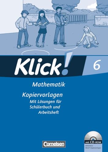 Klick! Mathematik - Mittel-/Oberstufe|NULL|Ausgabe 2009|6. Schuljahr|NULL|NULL|Kopiervorlagen mit CD-ROM|Auf 3 Niveaustufen Klick! Mathematik - Mittel-/Oberstufe|NULL|Ausgabe 2009|6. Schuljahr|NULL|NULL|Kopiervorlagen mit CD-ROM|Auf 3 Niveaustufen von Cornelsen Verlag