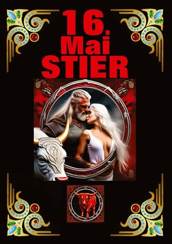16.Mai, mein Geburtstag: Geboren im Zeichen des Stiers. Meine Eigenschaften und Charakterzüge, meine Stärken und Schwächen, meine Geburtstagsbegleiter und historische Ereignisse. 16.Mai, mein Geburtstag: Geboren im Zeichen des Stiers. Meine Eigenschaften und Charakterzüge, meine Stärken und Schwächen, meine Geburtstagsbegleiter und historische Ereignisse.
