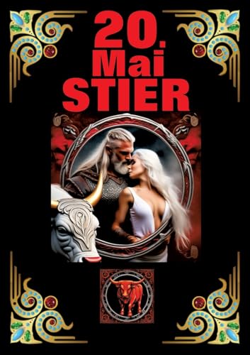 20.Mai, mein Geburtstag: Geboren im Zeichen des Stiers. Meine Eigenschaften und Charakterzüge, meine Stärken und Schwächen, meine Geburtstagsbegleiter und historische Ereignisse. 20.Mai, mein Geburtstag: Geboren im Zeichen des Stiers. Meine Eigenschaften und Charakterzüge, meine Stärken und Schwächen, meine Geburtstagsbegleiter und historische Ereignisse. von tredition