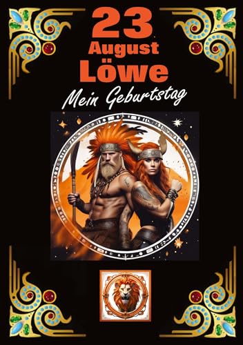 23.August, mein Geburtstag: Geboren im Zeichen des Löwen. Meine Eigenschaften und Charakterzüge, meine Stärken und Schwächen, meine Geburtstagsbegleiter und historische Ereignisse. 23.August, mein Geburtstag: Geboren im Zeichen des Löwen. Meine Eigenschaften und Charakterzüge, meine Stärken und Schwächen, meine Geburtstagsbegleiter und historische Ereignisse.