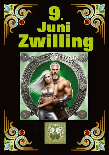 9.Juni, mein Geburtstag: Geboren im Zeichen des Zwillings. Meine Eigenschaften und Charakterzüge, meine Stärken und Schwächen, meine Geburtstagsbegleiter und historische Ereignisse. 9.Juni, mein Geburtstag: Geboren im Zeichen des Zwillings. Meine Eigenschaften und Charakterzüge, meine Stärken und Schwächen, meine Geburtstagsbegleiter und historische Ereignisse.