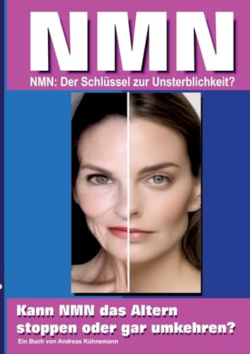 NMN: NMN, der Schlüssel für einen Jungbrunnen, oder gar zur Unsterblichkeit? Eine Expedition in die Welt der Anti-Aging-Wissenschaft.