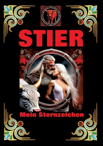 Stier, mein Sternzeichen: Geboren im Zeichen des Stiers. Meine Eigenschaften und Charakterzüge, meine Stärken und Schwächen, meine Geburtstagsbegleiter und historische Ereignisse Stier, mein Sternzeichen: Geboren im Zeichen des Stiers. Meine Eigenschaften und Charakterzüge, meine Stärken und Schwächen, meine Geburtstagsbegleiter und historische Ereignisse von tredition