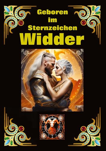 Widder, mein Sternzeichen: Geboren im Zeichen des Widders. Meine Eigenschaften und Charakterzüge, meine Stärken und Schwächen, meine Geburtstagsbegleiter und historische Ereignisse. Widder, mein Sternzeichen: Geboren im Zeichen des Widders. Meine Eigenschaften und Charakterzüge, meine Stärken und Schwächen, meine Geburtstagsbegleiter und historische Ereignisse. von tredition