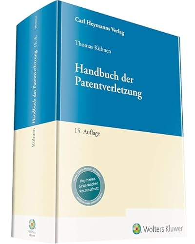 Handbuch der Patentverletzung von Heymanns Verlag GmbH
