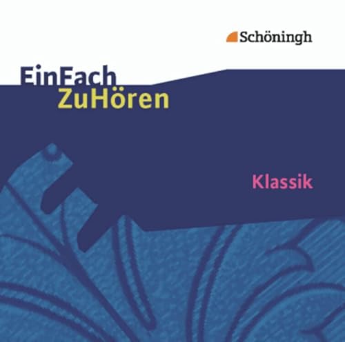 EinFach ZuHören: Klassik EinFach ZuHören: Klassik von Westermann Bildungsmedien Verlag GmbH