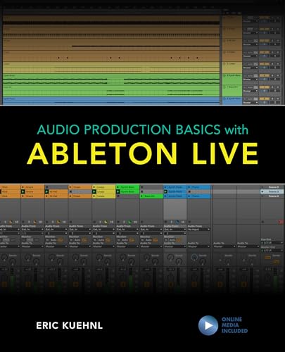Audio Production Basics with Ableton Live von Rowman & Littlefield Publishers