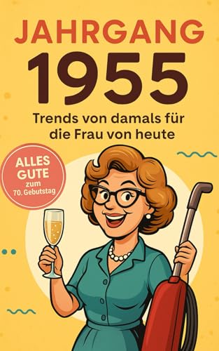 Jahrgang 1955 und so anmutig wie ... eine Diva | Das Geschenk für alle Frauen zum 70. Geburtstag: Eine schöne Kombination aus Glückwunschkarte & Geschenkbuch - 100 Seiten voller Überraschungen Jahrgang 1955 und so anmutig wie ... eine Diva | Das Geschenk für alle Frauen zum 70. Geburtstag: Eine schöne Kombination aus Glückwunschkarte & Geschenkbuch - 100 Seiten voller Überraschungen von Verlag Mensch