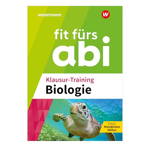 Fit fürs Abi: Klausur-Training Biologie