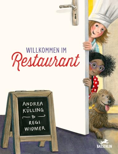 Willkommen im Restaurant Willkommen im Restaurant von Baeschlin