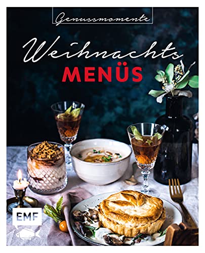 Genussmomente: Weihnachtsmenüs: Festliche Rezepte mit Fleisch, mit Fisch und vegetarisch (Genussmomente: Die Food-Reihe im handlichen Format und modernem Design) Genussmomente: Weihnachtsmenüs: Festliche Rezepte mit Fleisch, mit Fisch und vegetarisch (Genussmomente: Die Food-Reihe im handlichen Format und modernem Design)