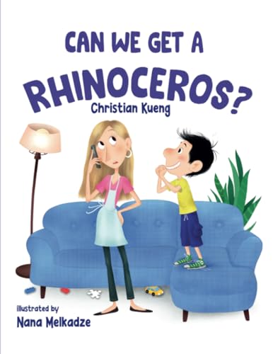 Can We Get a Rhinoceros? von Atlantic Publishing Group