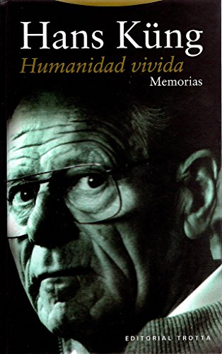 Humanidad vivida : memoria: Memorias (Estructuras y Procesos. Religión)