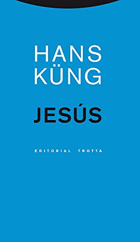 Jesús (Estructuras y Procesos. Religión) von Editorial Trotta, S.A.